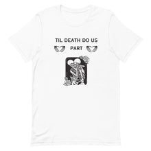 이미지를 갤러리 뷰어에 로드 , Til Death Do Us Part Graphic Tee
